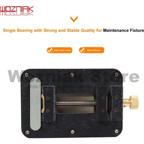 WOZNIAK WL Universal single bearing motherboard fixture Applicable to 99% motherboard fixture High temperature resistance clamp