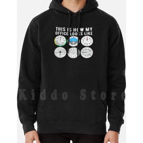 Airplane Pilot Funny Gift This Is How My Office Looks Like Humor Quote hoodies long sleeve Pilot I Fly Fly Pane Fly