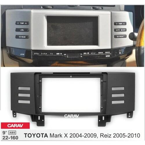 9" Car Stereo Fascia Dash Panel for TOYOTA Mark X 2004-2009, Reiz 2005-2010 22-160