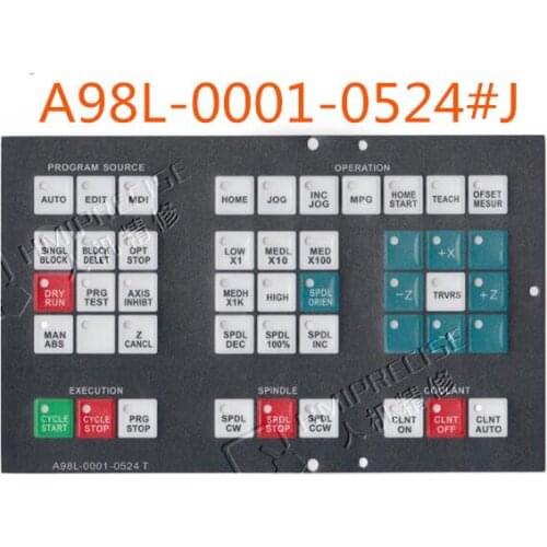 A98L-0001-0524#J NEW Numerical Control Machine Operation Panel Keypad Membrane for FANUC A98L-0001-0524#J A98L00010524#J