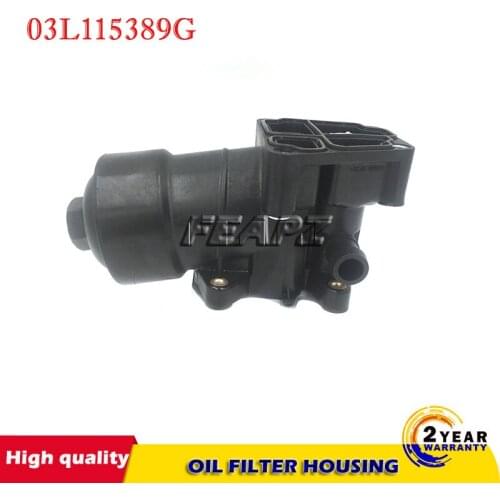 OIL FILTER HOUSING 03L115389G for Audi Seat Skoda VW 2.0 TDI 1.6 TDI 03L117021C 03L115389B 03L115389H