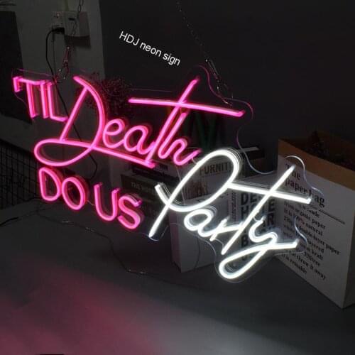 Custom LED Neon Sign Letter Light Til Death Do Us Party Suitable For Bedroom Bar Party Home Wall Decor Neon Light