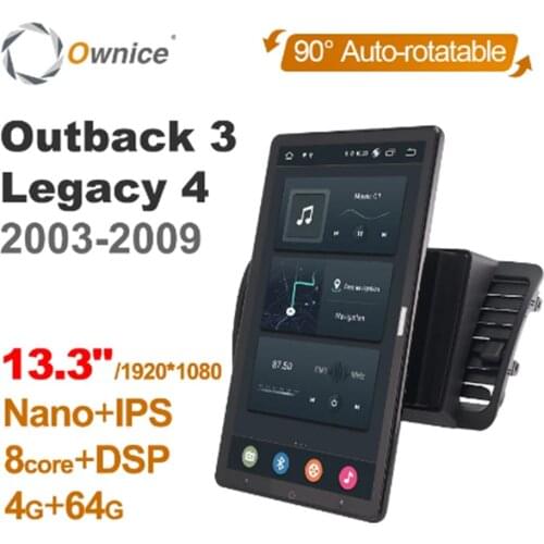 13.3Inch 1920*1080 Ownice Android 10.0 Car Radio for Subaru Outback 3 Legacy 4 2003 - 2009 Multimedia Player Audio GPS Rotatable