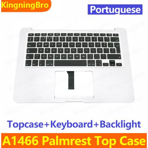 A1466 Portuguese Keyboard with Backlight with Topcase For Macbook Air 13" A1466 Palmrest Top Case 2013 2014 2015 2017 Years