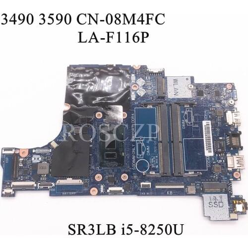 FOR DELL 3490 3590 Laptop motherboard SR3LB i5-8250U CPU with CN-08M4FC 08M4FC 8M4FC LA-F116P 100% working well