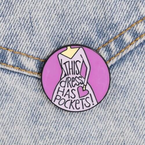 THIS DRESS HAS POCKETS Enamel Pin Brooch Cartoon Women Men Denim Jackets Lapel Pins Backpack Badges Kids