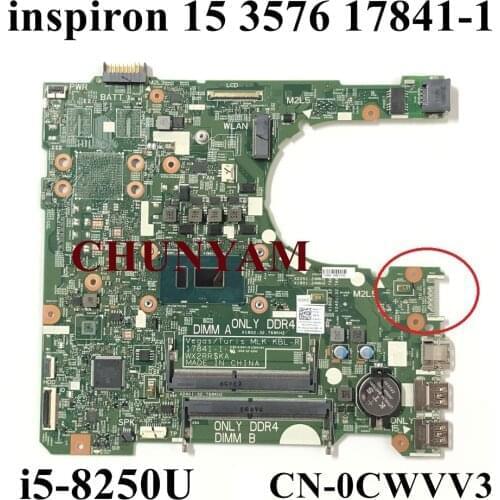 NEW 17841-1 i5-8250U FOR Dell INSPIRON 14 3476 / 15 3576 Laptop Notebook Motherboard CN-0CWVV3 CWVV3 Mainboard 100% tested