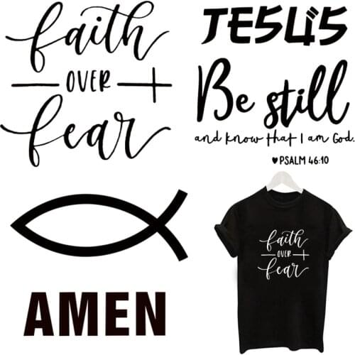 New Christian Fashion DIY Patches Jesus faith black white letter Patch for Clothing Sticker for men women T-shirt Heat Transfer