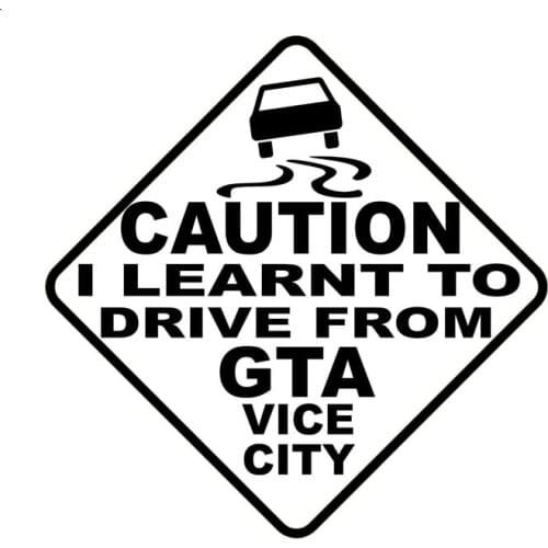 Car Styling CAUTION I LEARNT TO DRIVE FROM GTA VICE CITY Car Stickers Waterproof Sunscreen Car Accessories Pvc 15cm X 15cm