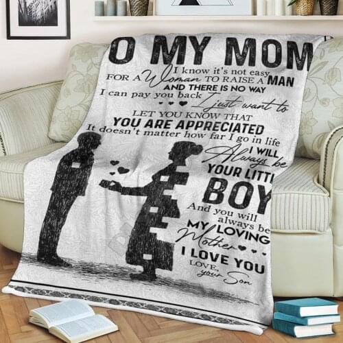 To My Mom I Know Its Not Easy To Raise A Man Feece Blanket 3D Printed Adults/kids Sherpa Blanket On Bed Home Textiles