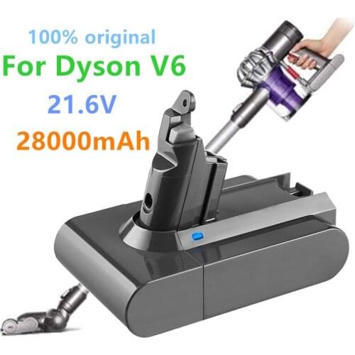 100% Original 21.6V 28000mAh Li-ion Battery for Dyson V6 DC58 DC59 DC62 DC74 SV09 SV07 SV03 965874-02 Vacuum Cleaner Battery L30