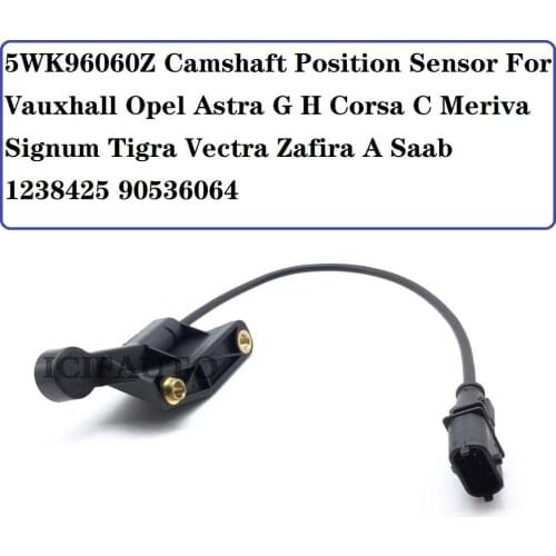 1238425 Camshaft Position Sensor For VAUXHALL OPEL ASTRA G H CORSA C MERIVA SIGNUM TIGRA VECTRA ZAFIRA A SAAB 9-3 1.8 90536064