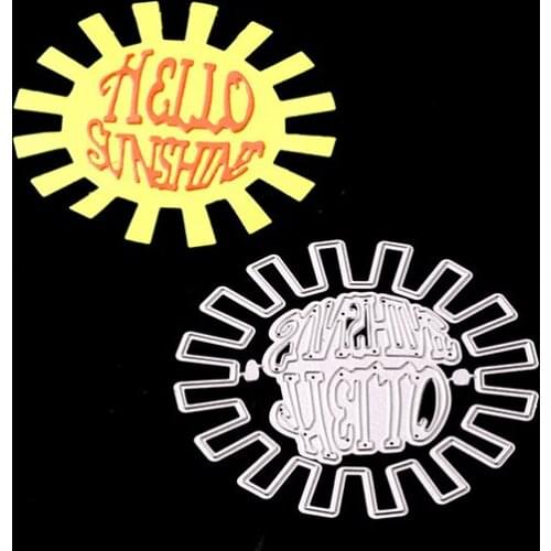 Metal hello sunshine Cutting Dies Stencils for DIY Scrapbooking/photo album Decorative Embossing DIY Paper Cards