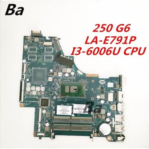 For HP 250 G6 Notebook Motherboard integrated graphics card i3-6006U CPU 4GB LA-E791P complete comprehensive testing