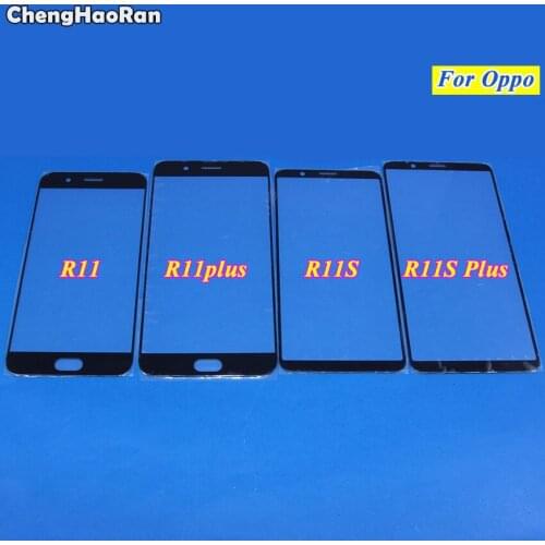 ChengHaoRan Replacement LCD Front Touch Screen Glass Outer Lens For OPPO R11 R11S Plus R11plus R11Splus