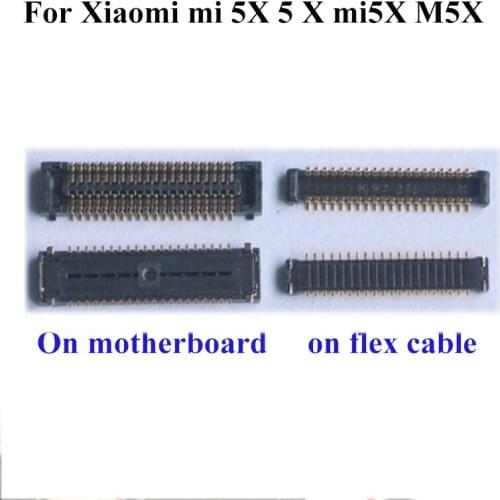 5pcs FPC connector For Xiaomi 5X 5 X LCD display screen on Flex cable on mainboard motherboard For Xiaomi A1 A 1