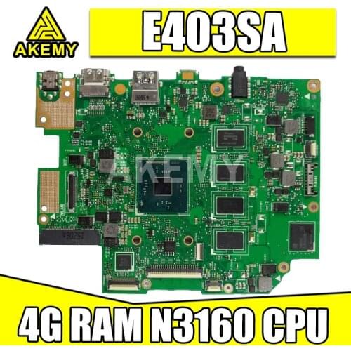Akmey Laptop motherboard For Asus E403SA E403S Mainboard REV.2.1 W/ N3160 4 cores 4G RAM 128G SSD