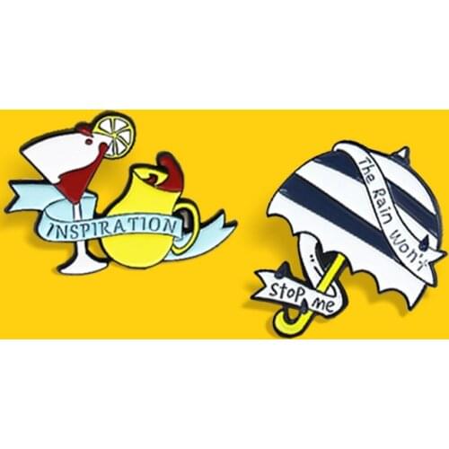 Black White stripe Umbrella Juice red wine Enamel Pin Coffee cup Banner The Rain Won't Stop Me,INSPRATION Brooch Badges Jewelry