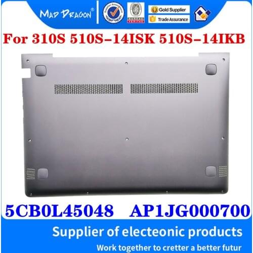 New 5CB0L45048 AP1JG000700 For Lenovo IdeaPad 310S 510S-14ISK 510S-14IKB Laptop Bottom Base Cover Bottom Case Silver D Shell