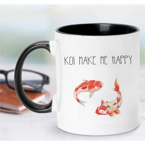 Koi Make Me Happy Mug 11oz Creative Friends Birthday Gift Milk Tea Coffee Cup Ceramic Mugs