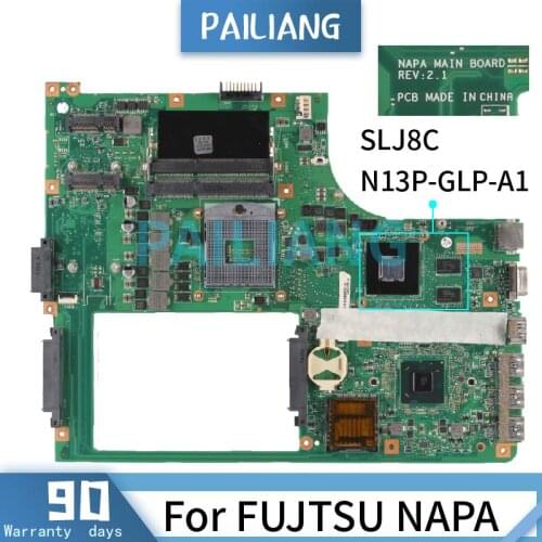 Mainboard For FUJTSU NAPA HM77 Laptop motherboard REV.2.1 CP579576-01 SLJ8C N13P-GLP-A1 DDR3 Tested OK