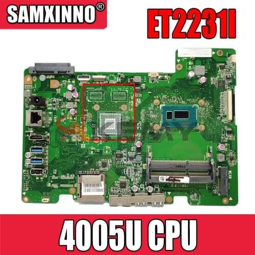 New Akemy ET2231I Mainboard For ASUS ET2231I ET2231I All-in-one REV. 1.3 Motherboard 100% Test OK 4005U CPU