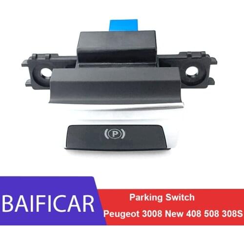 Baificar Brand New Genuine Handbrake Switch P Gear Switch Parking Switch For Peugeot 3008 New 408 2014-2018 508 308S