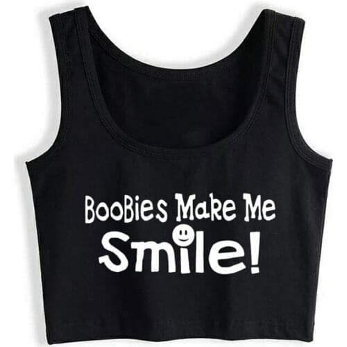 Crop Top Female Boobies Make Me Smile Boobs Tits Adult Humor Novel Fashion Vintage Cotton Tops Women