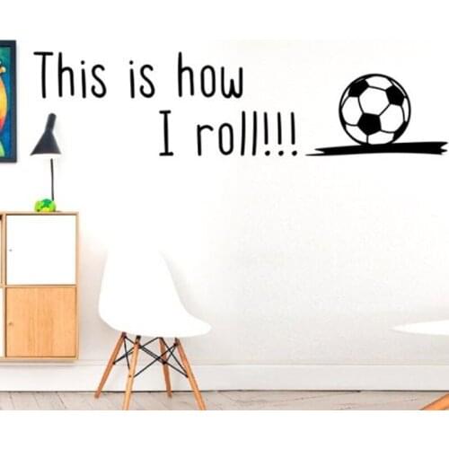 This is How I Roll Cartoon Football Wall Stickers for Nursery Kids Room Vinyl Decals Bedroom Boys Room Wallpaper Art Murals K881
