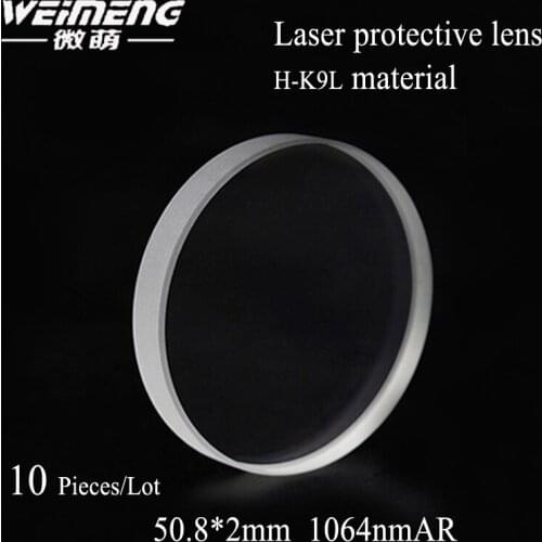 Weimeng brand top quality 10 pieces/bag 50.8*2mm circular H-K9L laser Protective lens & Window Glass Film for Cutting machine