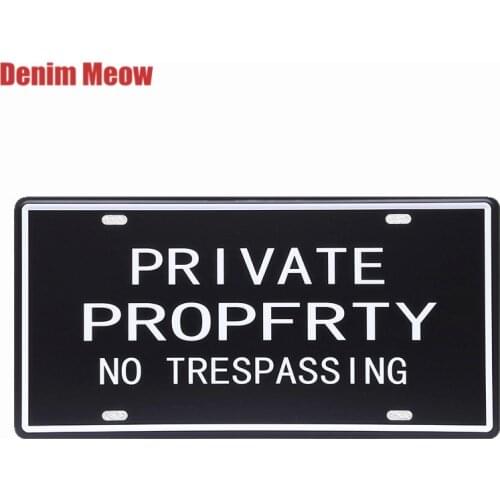 PRIVATE PROPFRTY Vintage Metal Tin Signs Car Bar Cafe Decor No Trespassing Wall Stickers Poster Iron Indicator Plate Plaque N184