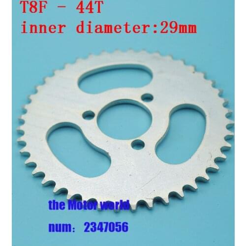Free shipping 44Ttooth T8F 29MM Rear Sprocket Mini Moto ATV Quad Dirt Pit Pocket Bike Cross 47cc 49cc Parts