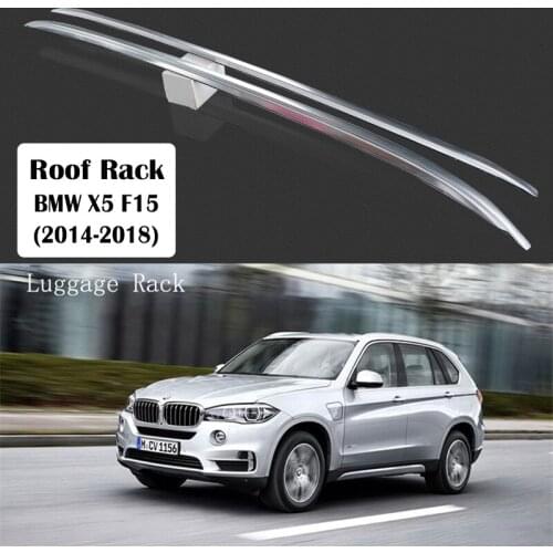 Aluminum Alloy Roof Rack For BMW X5 F15 2014-2018 Rails Bar Luggage Carrier Bars top Cross bar Rack Rail Boxes