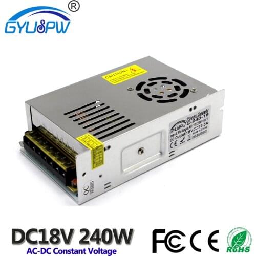 Single Output Switching Power Supply AC110V 220V to DC18V 13.3A 240W Power Source SMPS for CCTV CNC Motor Printer Led Light