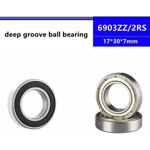 50pcs 6903ZZ 6903-2RS deep groove ball bearing 17x30x7 miniature ball bearing 17*30*7 mm 6903-2Z 6903Z 6903RS 6903