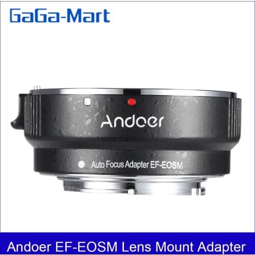 Andoer EF-EOSM Lens Mount Adapter Support Auto-Exposure Auto-Focus and Auto-Aperture for Canon EF/EF-S Series Lens to M2 M3 M10