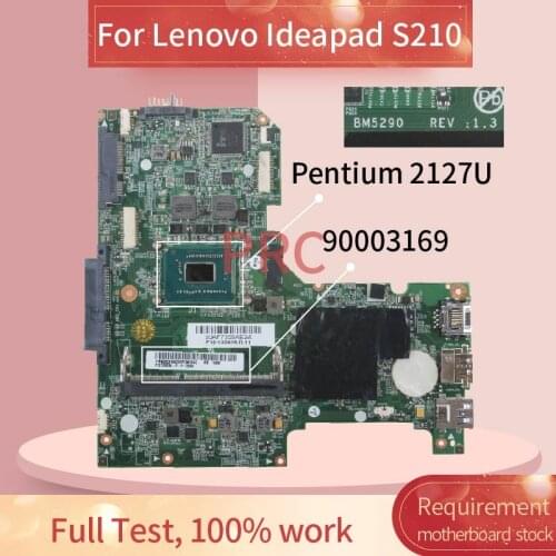 90003169 For Lenovo Ideapad S210 S210T Pentium 2127U Laptop motherboard BM5290 SR105 SLJ8E Notebook Mainboard