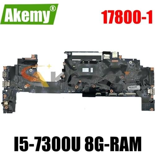 For Lenovo ThinkPad X1 Yoga 3RD laptop motherboard 17800-1 W/ I5-7300U 8G-RAM FRU 01YN222 5B20V13434 01YN225 01YN223 Mainboard