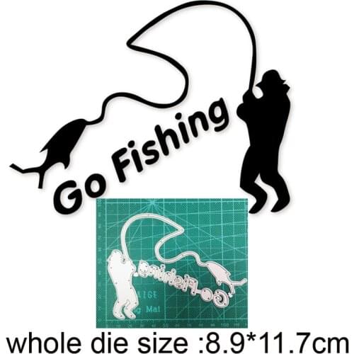 Man Go Fishing Metal Cutting Dies Stencils dies for DIY Scrapbooking dies Decoration Album Paper Craft dies Embossing Die Cuts