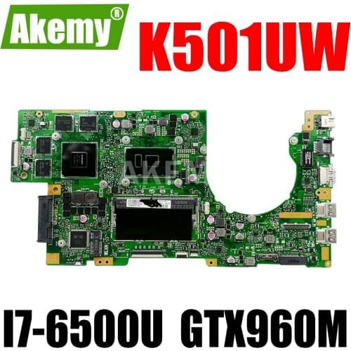 90NB0BQ0-R00010 Laptop motherboard For Asus K501UW K501UWK K501UXM K501UQ mainboard DDR4-8G-RAM I7-6500U GTX960M-GPU