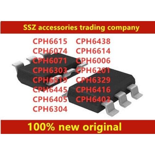20PCS CPH6615 CPH6074 CPH6071 CPH6303 CPH6519 CPH6445 CPH6405 CPH6304 CPH6438 CPH6614 CPH6006 CPH6201 CPH6329 CPH6416 CPH6403