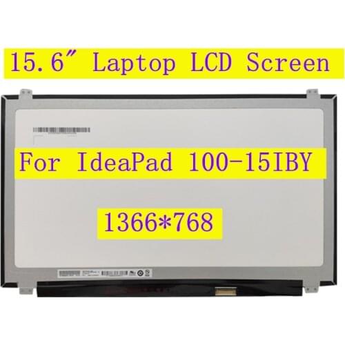 15.6" Laptop lcd screen For IdeaPad 100-15IBY matrix for Ideapad 100 100-15IBD display replacement 1366*768 30 pins