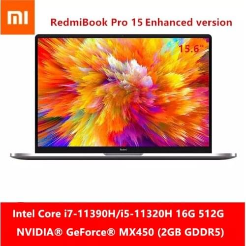 Xiaomi RedmiBook Pro 15 Laptop Enhanced Intel Core i7-11390H / i5-11320H MX450/Iris Xe 16GB+512GB 3.2K Screen Win 10 Notebooks