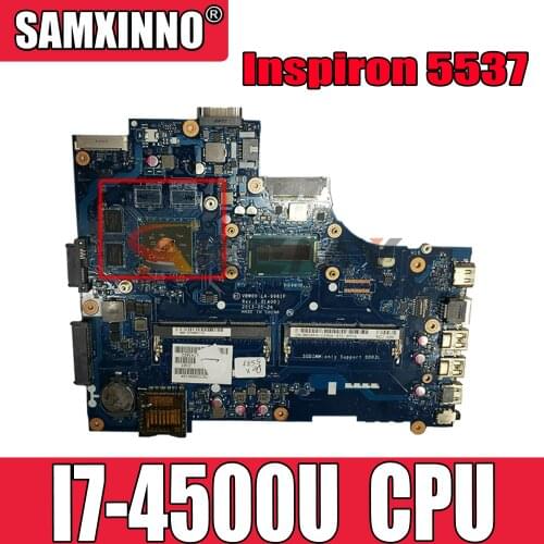 Original laptop Motherboard For DELL Inspiron 5537 3537 I7-4500U Mainboard CN-001RFH 001RFH LA-9981P SR16Z 216-0841027 DDR3