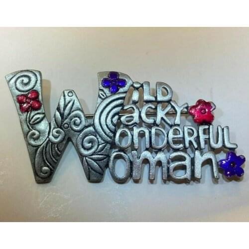 Custom WILD WACKY WONDERFUL WOMAN Brooch Lapel Pin Gemstone Jewelry Hard Enamel Brooch Can be Customized with Your Logo