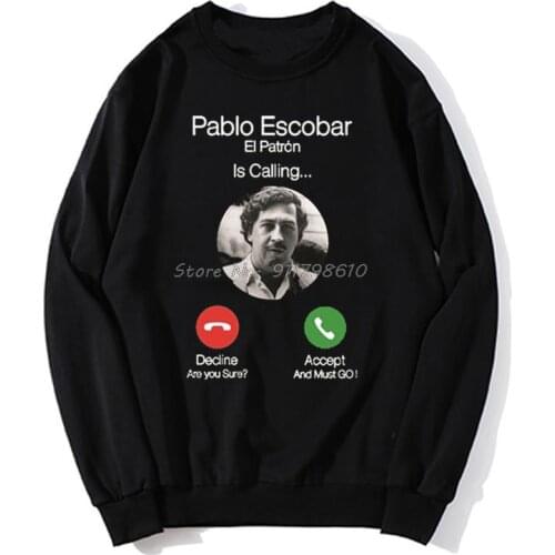 Pablo Escobar Calling Mens hoodies El Patron Funny Telephone Men Hoodie Spring Autumn Sweater Streetwear Harajuku