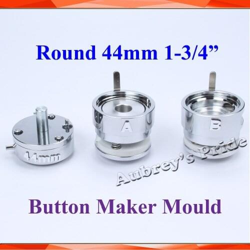 Round 1-3/4"(44mm) Interchangeable Die Mould for New Pro Badge Machine Button Maker