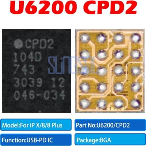 5pcs/lot 100% Original U6200 CPD2 New Original For iPhone x 8 8G Plus 8Plus x XS XS-MAX XR charging Chip IC