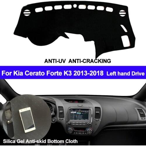 TAIJS Car Dashboard Cover Silicone Non-Slip Dash Mat Dash Pad Carpet For Kia Cerato Forte K3 2013 2014 2015 2016 2017 2018