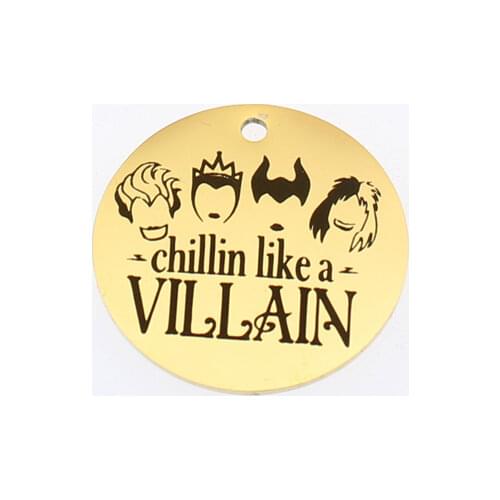 Chillin Like A Villain Charm Stainless Steel Halloween Gifts Charms DIY Pendant 10pcs